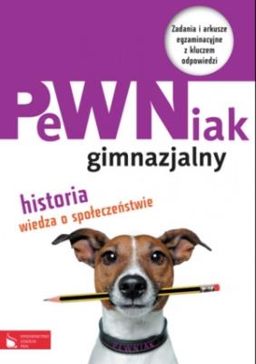 PeWNiak gimnazjalny. Historia i wos. Autor: Krzesicki Piotr, Poręba Małgorzata. SmakLiter.pl Okładka książki PeWNiak gimnazjalny. Historia i wos