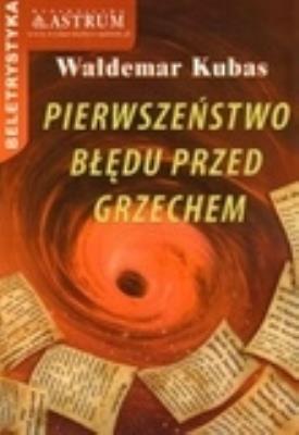 Okładka książki Pierwszeństwo błędu przed grzechem
