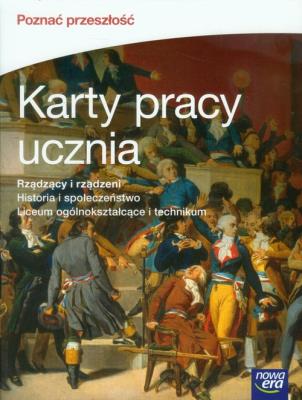 Poznać przeszłość Rządzący i rządzeni Historia i społeczeństwo Karty pracy ucznia Szkoła ponadgimnazjalna LO 2 KP ZP NE. Autor: Maćkowski Tomasz. SmakLiter.pl Okładka książki Poznać przeszłość Rządzący i rządzeni Historia i społeczeństwo Karty pracy ucznia Szkoła ponadgimnazjalna LO 2 KP ZP NE