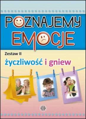Okładka książki Poznajemy emocje II - życzliwość i gniew