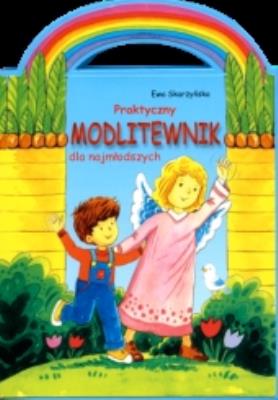 Praktyczny modlitewnik - książeczka pianka. Autor: Skarżyńska Ewa. SmakLiter.pl Okładka książki Praktyczny modlitewnik - książeczka pianka