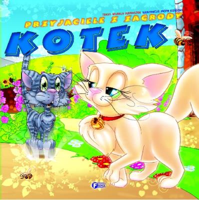 Okładka książki Przyjaciele z zagrody - Kotek FENIX