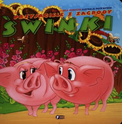 Okładka książki Przyjaciele z zagrody - Świnki FENIX