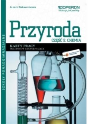 Przyroda LO cz.2 Chemia Ciekawi świata KP OPERON. Autor: Jacewicz Dagmara. SmakLiter.pl Okładka książki Przyroda LO cz.2 Chemia Ciekawi świata KP OPERON