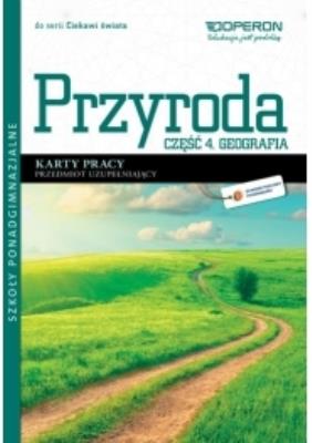 Przyroda LO cz.4 Geogr. Ciekawi świata KP OPERON. Autor: Maląg Agnieszka. SmakLiter.pl Okładka książki Przyroda LO cz.4 Geogr. Ciekawi świata KP OPERON