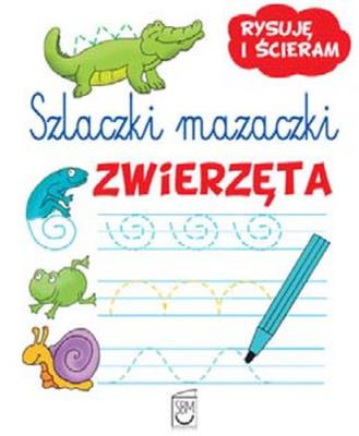 Okładka książki Szlaczki mazaczki - Zwierzęta