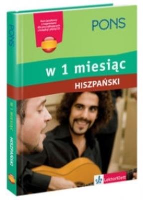 W 1 miesiąc - Hiszpański PONS. Autor: Opracowanie zbiorowe. SmakLiter.pl Okładka książki W 1 miesiąc - Hiszpański PONS