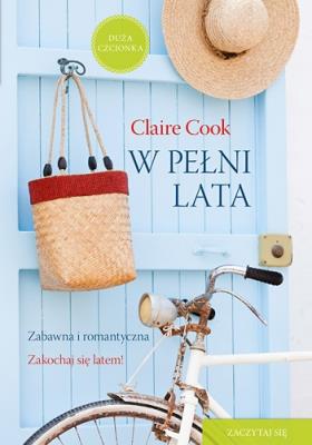 W pełni lata. Autor: Cook Claire. SmakLiter.pl Okładka książki W pełni lata