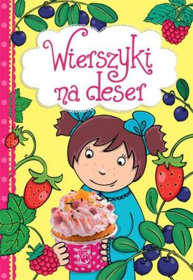 Wierszyki na deser SBM. Autor: Różni Autorzy. SmakLiter.pl Okładka książki Wierszyki na deser SBM