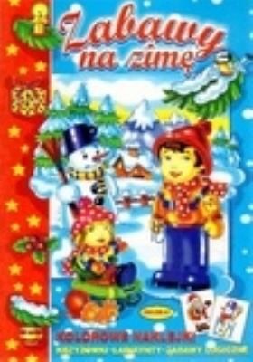 Zabawy na zimę. Autor:   Praca zbiorowa. SmakLiter.pl Okładka książki Zabawy na zimę