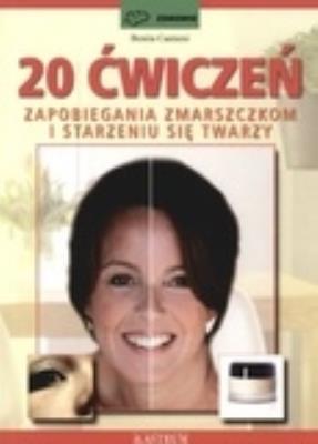 Okładka książki 20 ćwiczeń zapobiegania zmarszczkom...