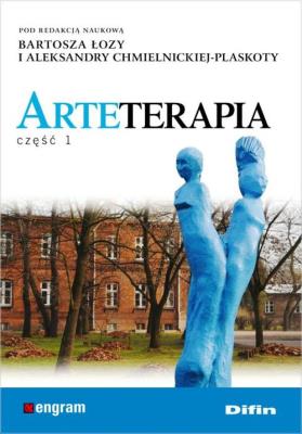 Arteterapia cz.1. Autor: Łoza Bartosz, Aleksandra Chmielnicka-Plaskota. SmakLiter.pl Okładka książki Arteterapia cz.1