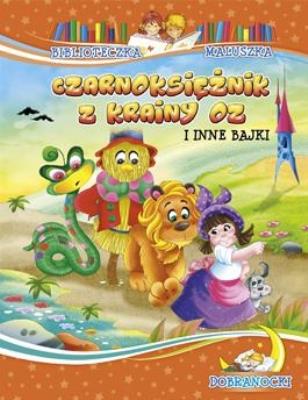 Okładka książki Biblioteczka maluszka - Czarnoksiężnik z krainy Oz