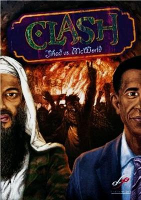 Okładka książki CLASH: Jihad vs. McWorld