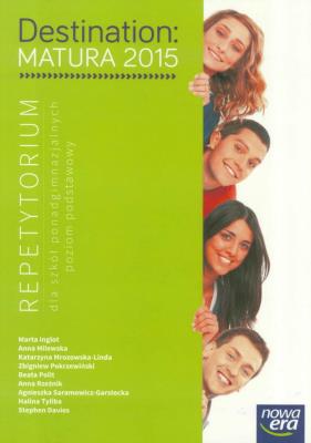 Okładka książki Destination Matura 2015 Repetytorium Poziom podstawowy + Destination Matura 2015 Speaking Ideas