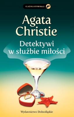 Detektywi w służbie miłości. Autor: Agatha Christie. SmakLiter.pl Okładka książki Detektywi w służbie miłości