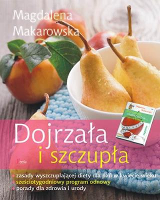 Dojrzała i szczupła. Autor: Magdalena Makarowska. SmakLiter.pl Okładka książki Dojrzała i szczupła