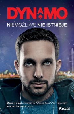 Okładka książki Dynamo. Niemożliwe nie istnieje.