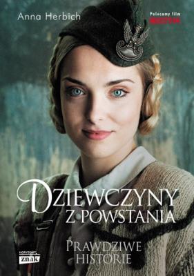Dziewczyny z Powstania. Autor: Anna Herbich. SmakLiter.pl Okładka książki Dziewczyny z Powstania