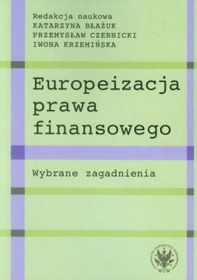 Okładka książki Europeizacja prawa finansowego