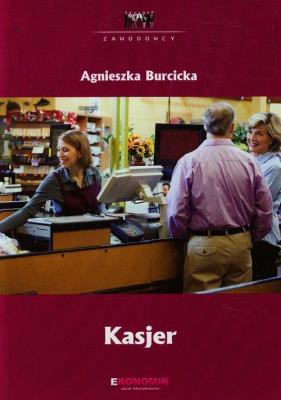 Kasjer EKONOMIK. Autor: Agnieszka Burcicka. SmakLiter.pl Okładka książki Kasjer EKONOMIK