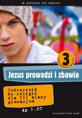 Okładka książki Katechizm GIM 3 Jezus prowadzi i zbawia NPP w.2014