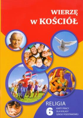 Katechizm SP 6 Wierzę w Kościół KP Gaudium. Autor: red. ks. Waldemar Janiga. SmakLiter.pl Okładka książki Katechizm SP 6 Wierzę w Kościół KP Gaudium