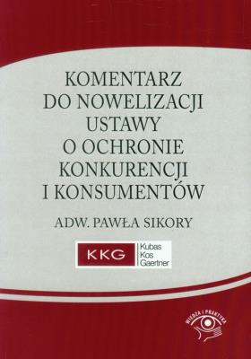Opakowanie Komentarz do nowelizacji ustawy o ochronie konkurencji i konsumentów
