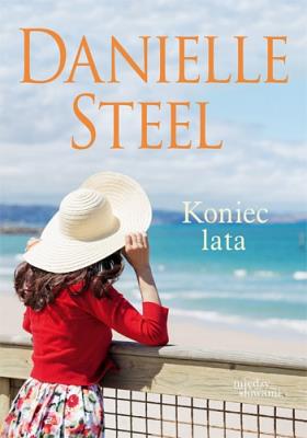 Koniec lata. Autor: Danielle Steel. SmakLiter.pl Okładka książki Koniec lata