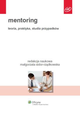 Mentoring. Autor: Sidor-Rządkowska Małgorzata. SmakLiter.pl Okładka książki Mentoring
