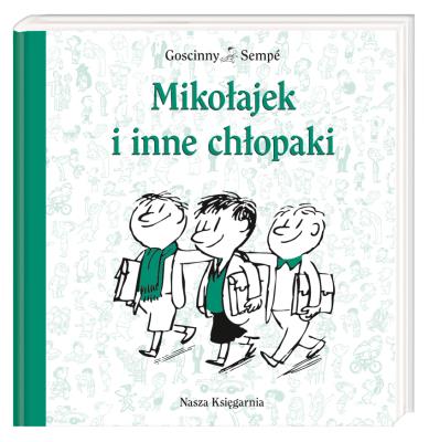 Mikołajek - Mikołajek i inne chłopaki TW. Autor: René Goscinny, Sempe Jean-Jacques. SmakLiter.pl Okładka książki Mikołajek - Mikołajek i inne chłopaki TW