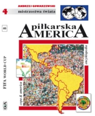 Mistrzostwa Świata. Piłkarska America. Autor: Andrzej Gowarzewski. SmakLiter.pl Okładka książki Mistrzostwa Świata. Piłkarska America