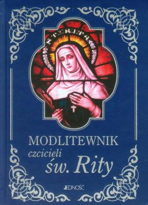 Okładka książki Modlitewnik czcicieli św. Rity