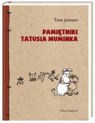 Muminki - Pamiętniki tatusia Muminka. Autor: Tove Jansson;Tove Jansson. SmakLiter.pl Okładka książki Muminki - Pamiętniki tatusia Muminka