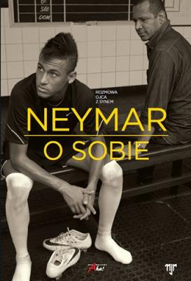 Okładka książki Neymar O sobie