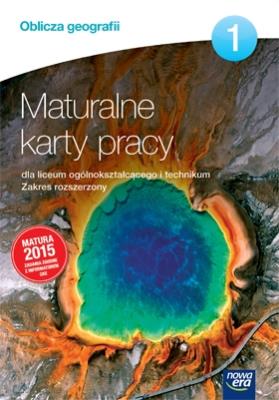 Okładka książki Oblicza geografii 1 Maturalne karty pracy Zakres rozszerzony Szkoły ponadgimnazjalne LO 1 KP ZR