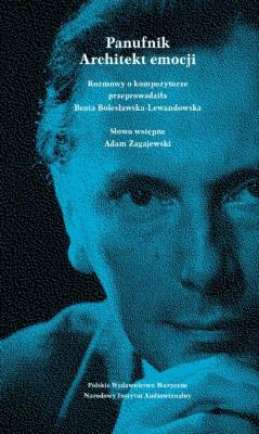 Panufnik. Architekt emocji PWM. Autor: Bolesławska-Lewandowska Beata. SmakLiter.pl Okładka książki Panufnik. Architekt emocji PWM