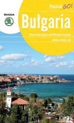 Pascal GO! Bułgaria. Autor: Siewak-Sojka Zofia. SmakLiter.pl Okładka książki Pascal GO! Bułgaria