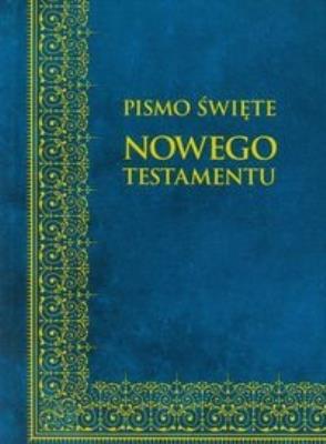 Pismo Święte Nowego Testamentu  kieszonkowe. Autor: OPRACOWANIE  ZBIOROWE. SmakLiter.pl Okładka książki Pismo Święte Nowego Testamentu  kieszonkowe