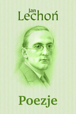 Okładka książki Poezje - Jan Lechoń