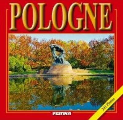 Polska album mały 241 fotografii - wersja francuska (OT). Autor: Jabłoński Rafał. SmakLiter.pl Okładka książki Polska album mały 241 fotografii - wersja francuska (OT)