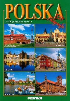 Polska najpiękniejsze miasta. Autor: Jabłoński Rafał. SmakLiter.pl Okładka książki Polska najpiękniejsze miasta