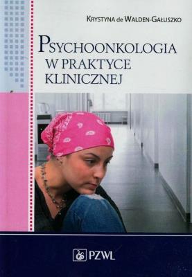 Okładka książki Psychoonkologia w praktyce klinicznej
