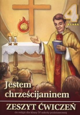 Religia SP 4 ćw. Jestem Chrześcijaninem 2012 WDS. Autor: pod redakcją ks. prof. Stanisława Łabendowicza. SmakLiter.pl Okładka książki Religia SP 4 ćw. Jestem Chrześcijaninem 2012 WDS