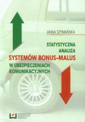Okładka książki Statystyczna analiza systemów bonus-malus w ubezpieczeniach komunikacyjnych
