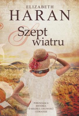 Szept wiatru. Autor: Elizabeth Haran. SmakLiter.pl Okładka książki Szept wiatru