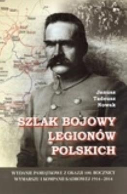 Okładka książki Szlak bojowy Legionów Polskich