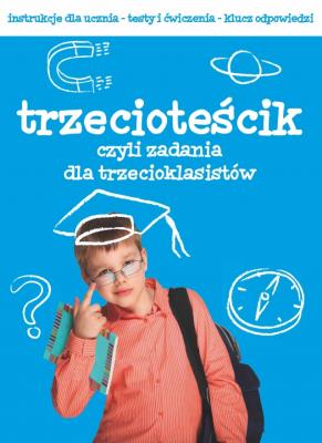 Trzecioteścik Damidos. Autor: Zioła-Zemczak Katarzyna. SmakLiter.pl Okładka książki Trzecioteścik Damidos
