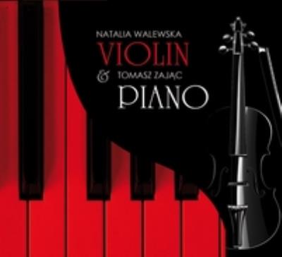 Violin & Piano. Autor: Tomasz Zając, Natalia Waśilewska. SmakLiter.pl Okładka książki Violin & Piano
