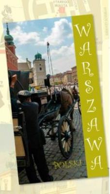 Warszawa Przewodnik PL. Autor: Opracowanie zbiorowe. SmakLiter.pl Okładka książki Warszawa Przewodnik PL